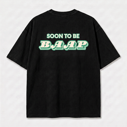 Soon to be Baap